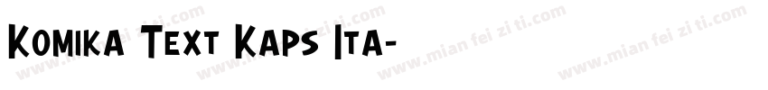 Komika Text Kaps Ita字体转换